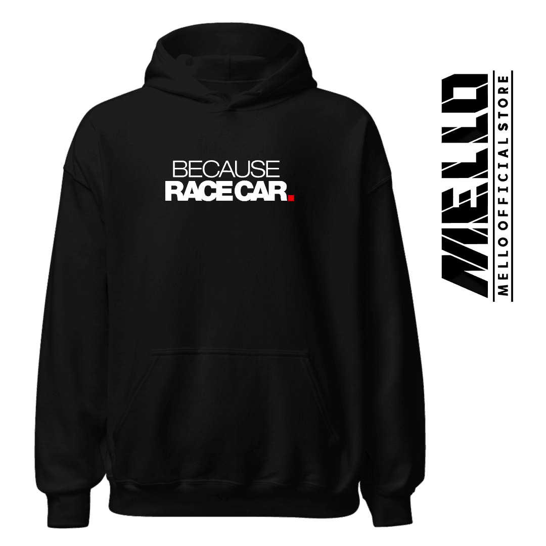 Because Race Car - Premium - Mello's Shop
