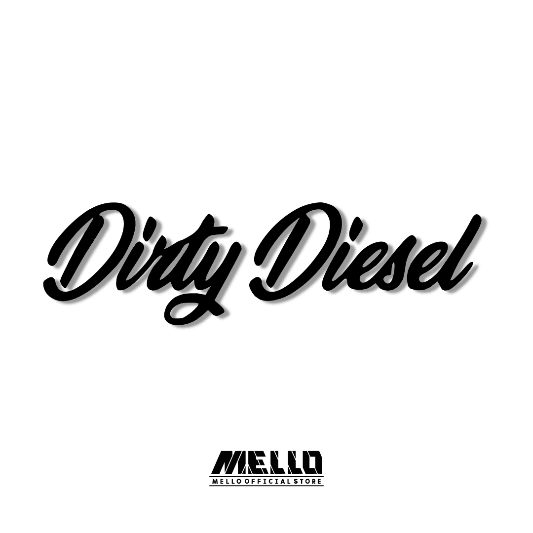 Dirty Diesel Sticker - Mello's Shop