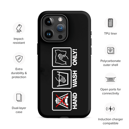 Hand Wash Only - Tough Phone Case - Mello's Shop