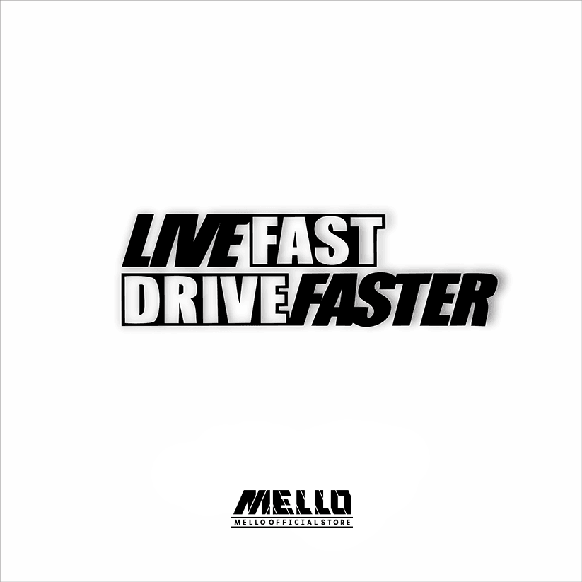 Live Fast Sticker - Mello's Shop
