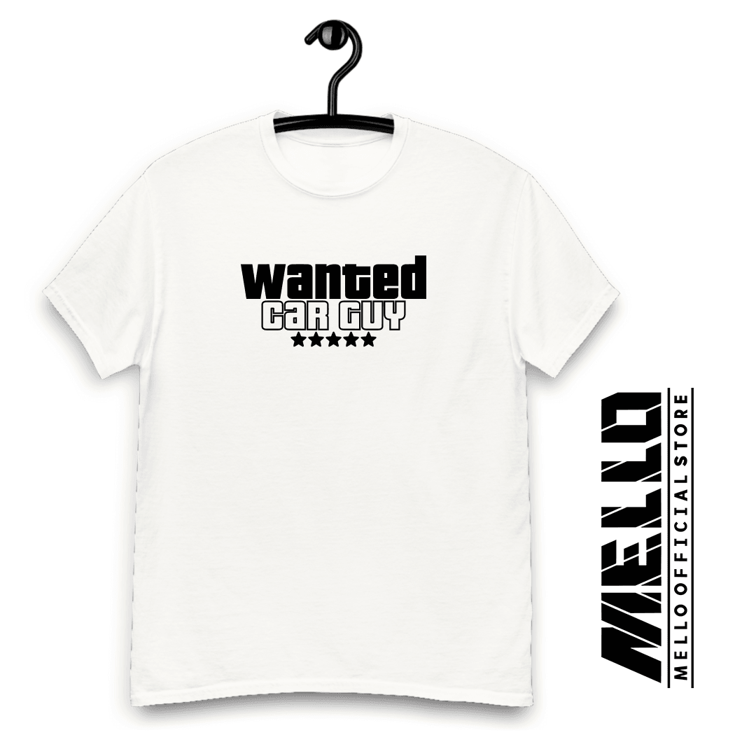 Wanted Car Guy - Premium - Mello's Shop