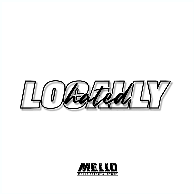 Locally Hated Sticker pt2 - Mello's Shop